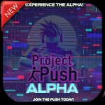 Project Push: ALPHA V1.02