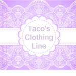 Taco's Clothing Line