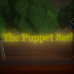 The Puppet Bar!