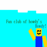 Fan club of howdy's