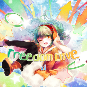 FREEDOM DiVE (music by xi)