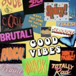 BE CHILL : )