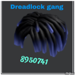 Dreadlock gang
