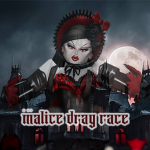 MALICE DRAG RACE