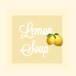Lemon Soup Aesthetics