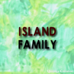 ISLAND FAMİLY