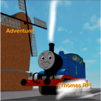 adventure! [Thomas RP]