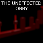 THE UNEFFECTED OBBY