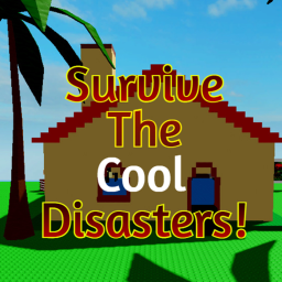 Survive the COOL Disasters (WIP)
