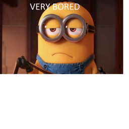 get bored