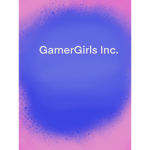 GamerGirls Inc.