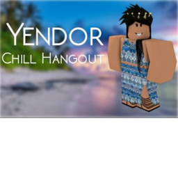 Yendor Productions® Chill Hangout.