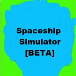 Spaceship Simulator [BETA]