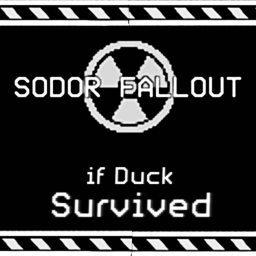 [] SODOR ☣️ FALLOUT [] ~ if Duck Survived