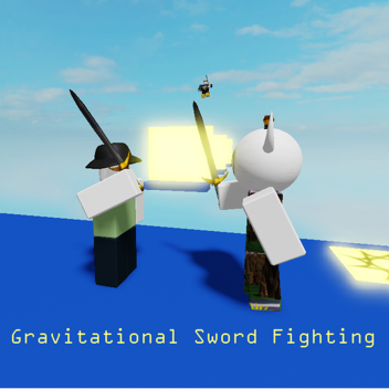 Gravitational Sword Fighting 