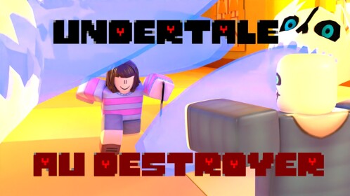 (FIXED) Undertale: AU Destroyer