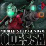 Mobile Suit Gundam: Odessa [Legacy]