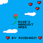 Rose's Hangout Area