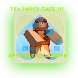 Tea Party Cafe Application Center