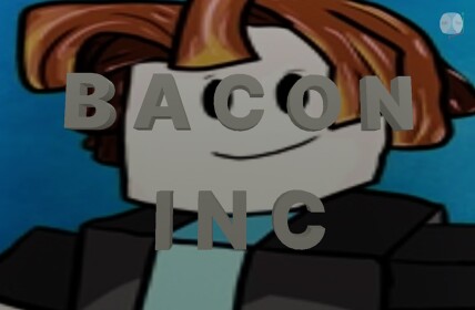 Bacon INC HQ