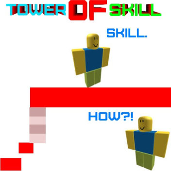 Tower Of Skill
