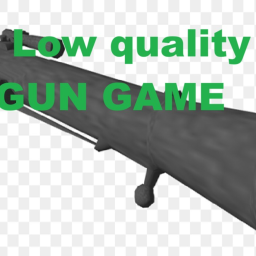 Low quality Gun game