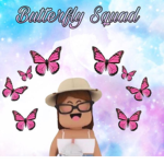 Butterfly Squad! (=