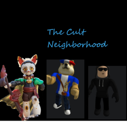 The Cult Neighboorhood