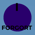 I Forgort