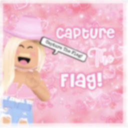 ♡Capture The Flag!!♡