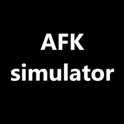 AFK simulator
