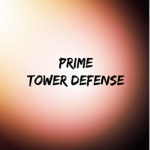(Beta) Prime Tower Defense