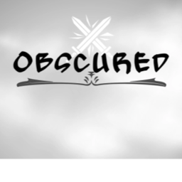 OBSCURED