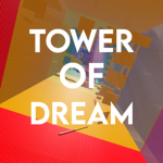 Tower of Dream