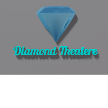 Diamond Theatere 