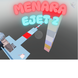 [RINTANGAN BARU]Menara Ejet 2