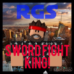 RGS • Sword Fight King
