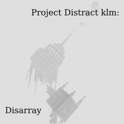 IV - klm: Disarray [WIP]
