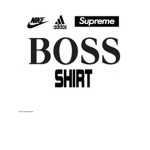 ™Boss Shirt™