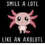 AXOLOTL -.- Gang