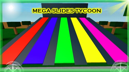 Mega Slide Tycoon [READ DESC}