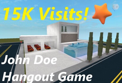*15K UPDATE* John Doe Hangout Game