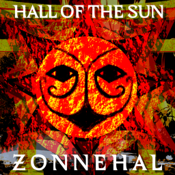 ZONNEHAL / HALL OF THE SUN (UNFINISHED)