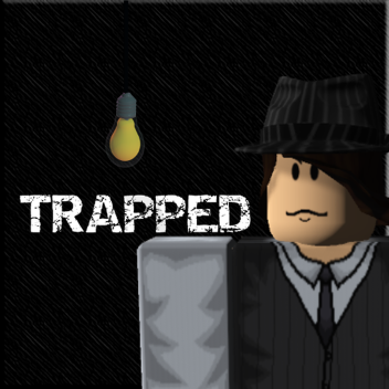 TRAPPED (Chapter 1)