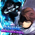 [🩸UPDATE 4.0🩸] Anime Vanguards