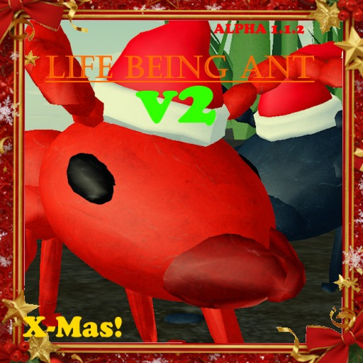 Life Being Ant V2 [XMAS🎄] official Roblox game thumbnail