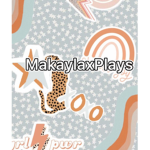 MakaylaxPlays