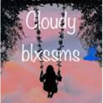 Cloudy blxssms