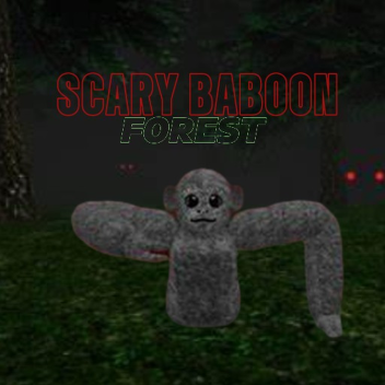 SCARY BABOON: FOREST (BETA)
