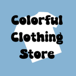 Colorful Clothing.